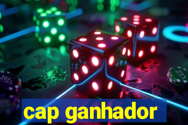 cap ganhador