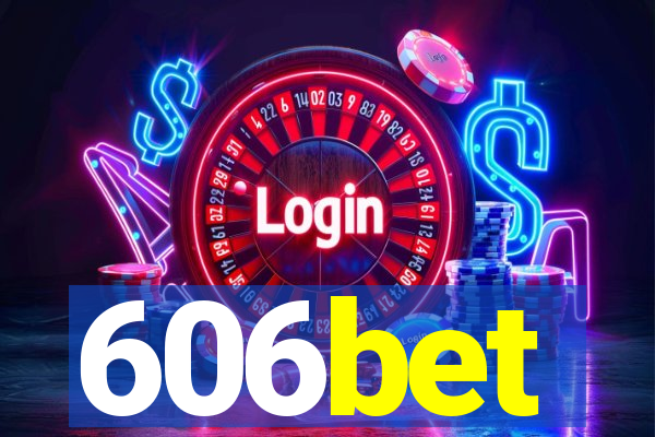 606bet