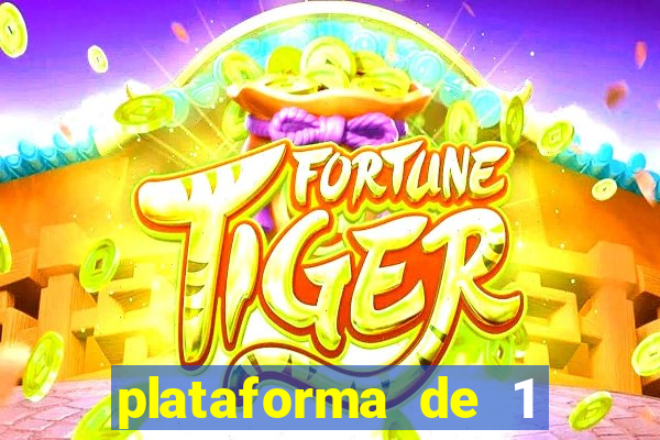 plataforma de 1 real slots