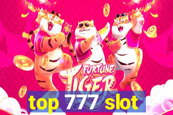 top 777 slot