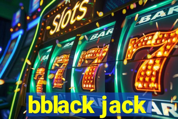 bblack jack