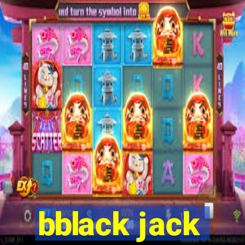 bblack jack