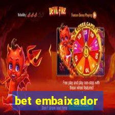 bet embaixador