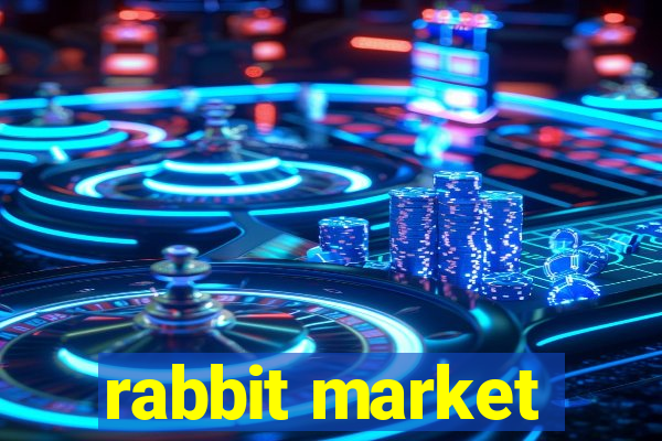 rabbit market