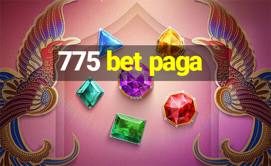 775 bet paga