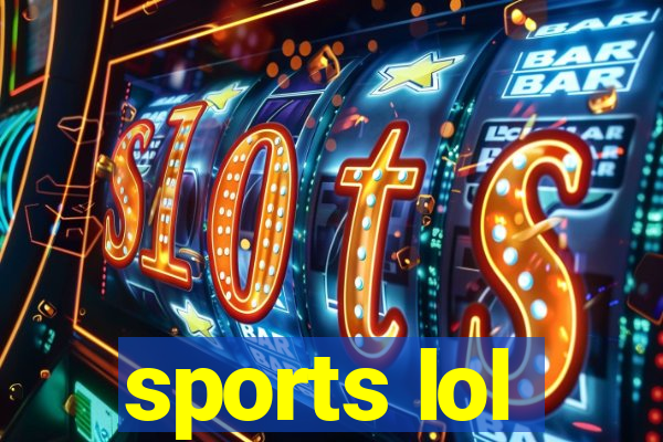 sports lol