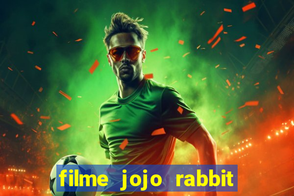 filme jojo rabbit onde assistir