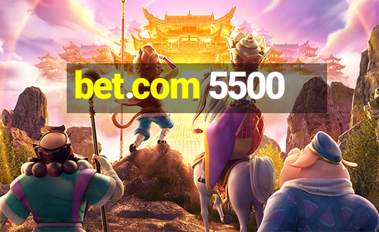 bet.com 5500