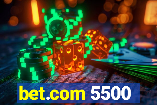 bet.com 5500