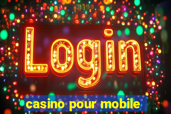 casino pour mobile