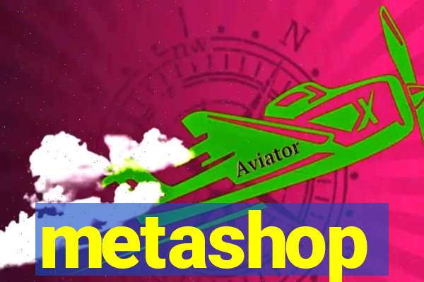 metashop