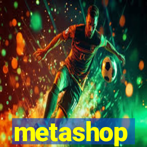 metashop