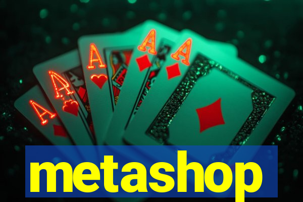 metashop