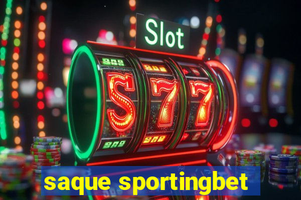 saque sportingbet