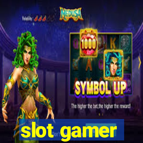 slot gamer