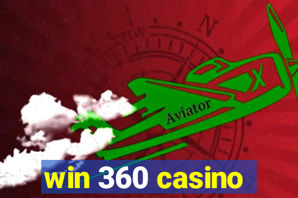 win 360 casino