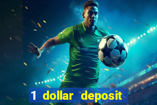 1 dollar deposit casinos nz