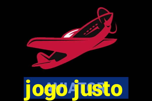 jogo justo