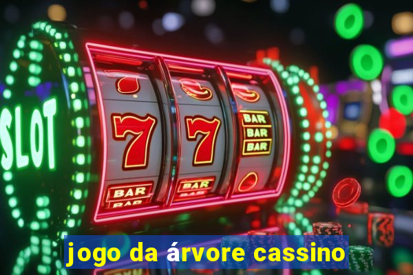 jogo da árvore cassino