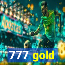 777 gold