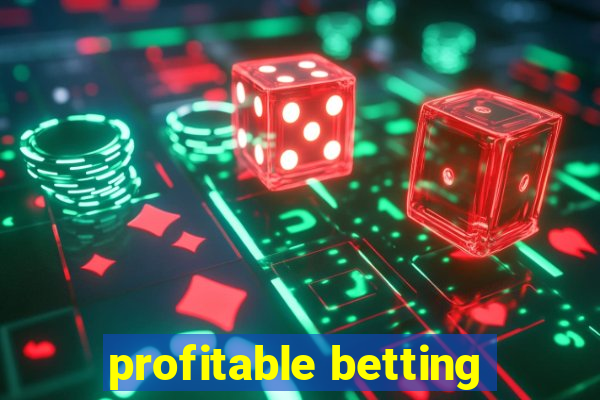 profitable betting