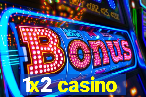 1x2 casino