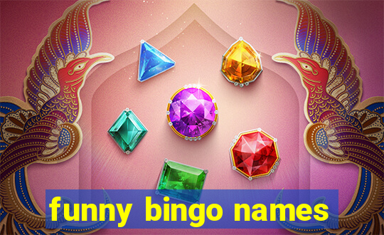 funny bingo names