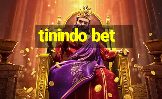 tinindo bet