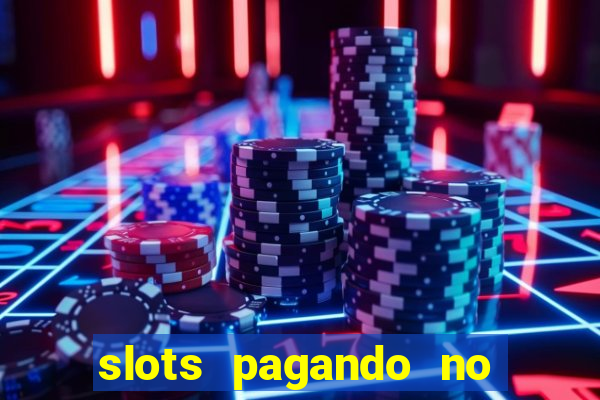 slots pagando no cadastro 2023