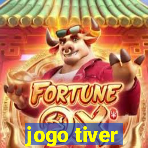 jogo tiver