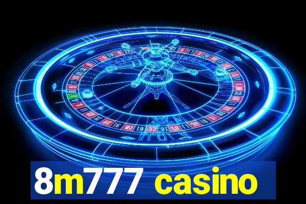 8m777 casino