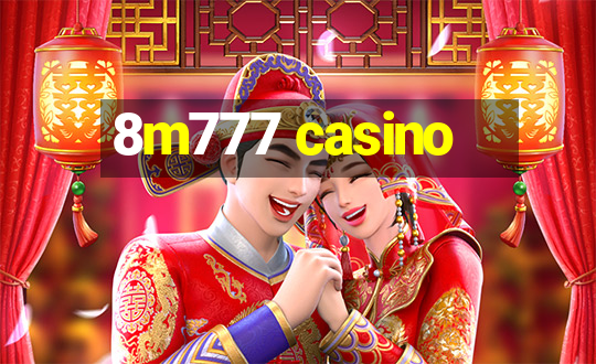 8m777 casino