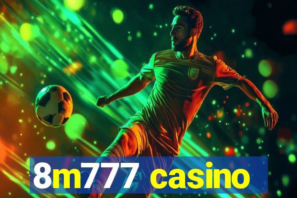 8m777 casino