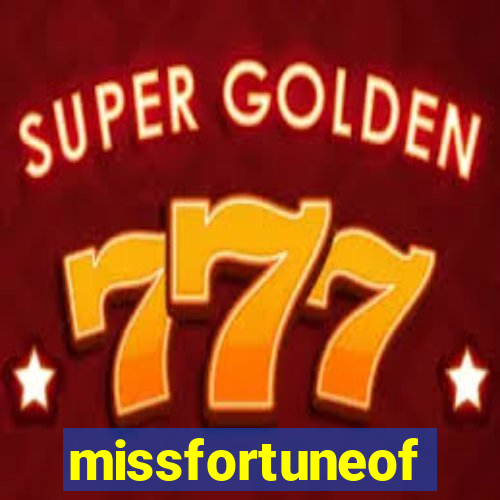 missfortuneof