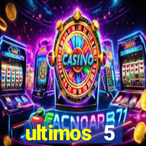 ultimos 5 resultados da quina