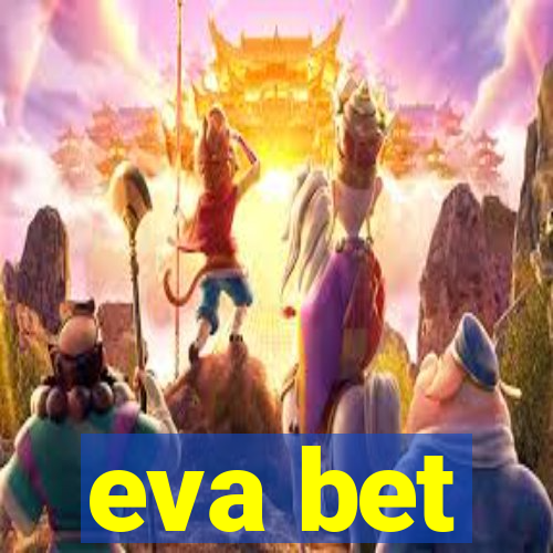 eva bet