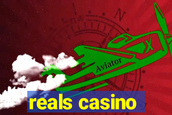 reals casino