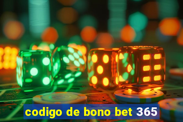 codigo de bono bet 365