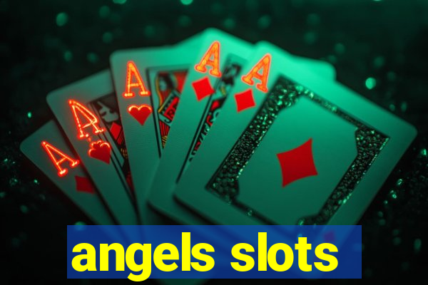 angels slots