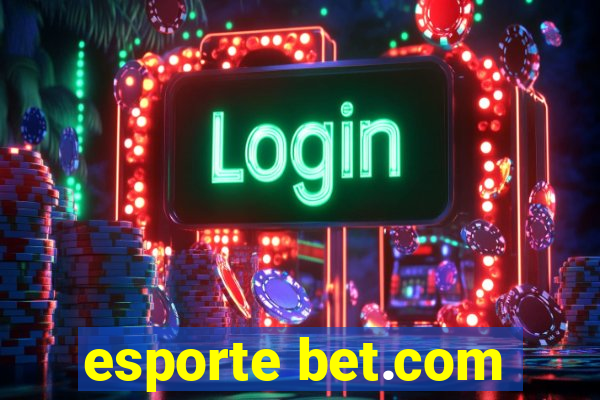 esporte bet.com