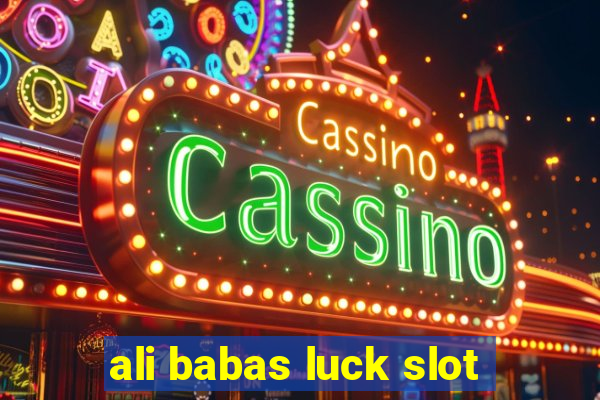 ali babas luck slot