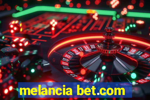 melancia bet.com