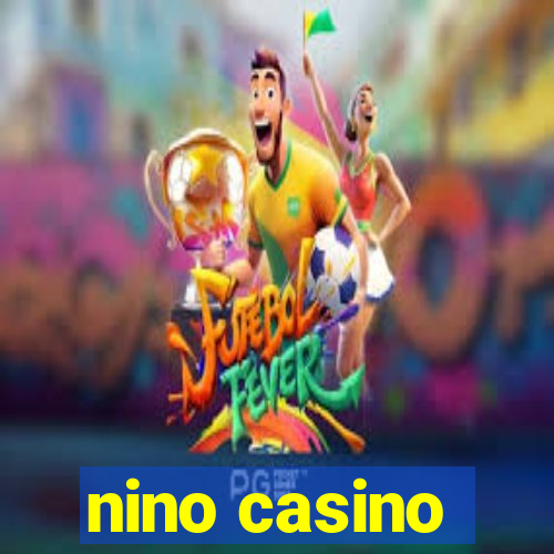 nino casino