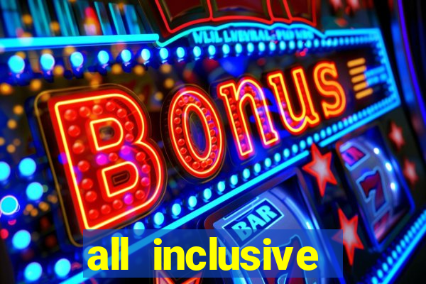 all inclusive resorts with casinos