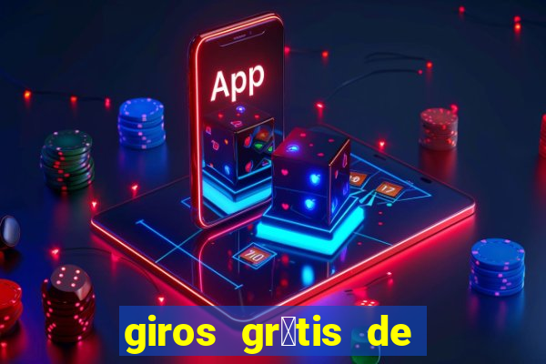 giros gr谩tis de registro sem dep贸sito