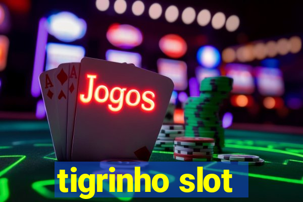 tigrinho slot