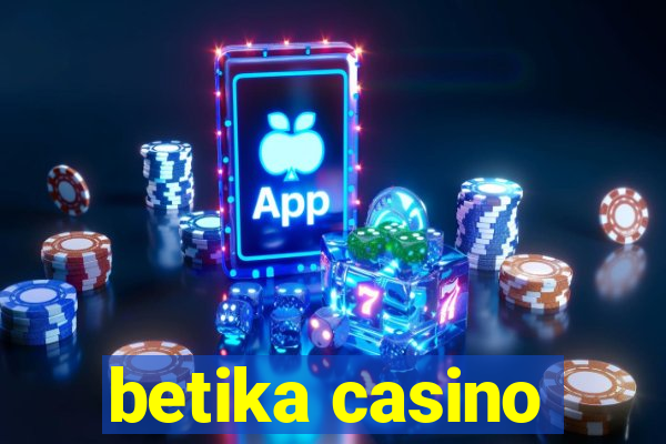 betika casino