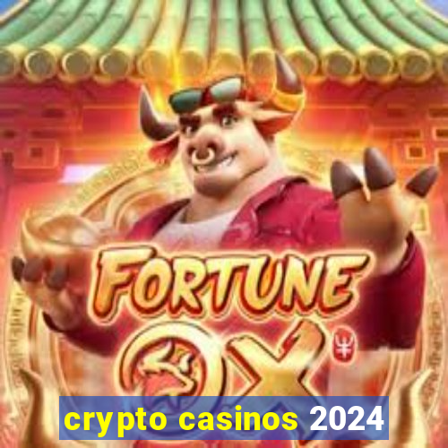 crypto casinos 2024