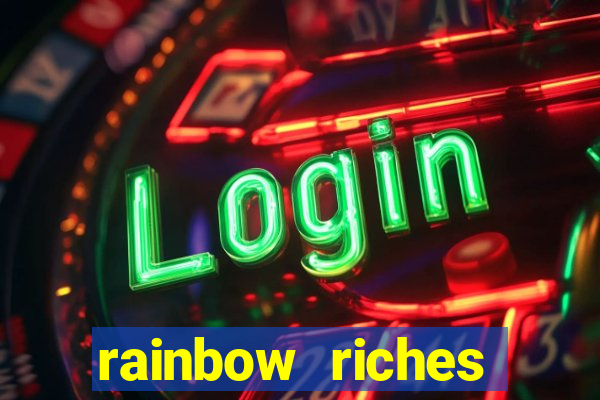 rainbow riches reels of gold slot free play