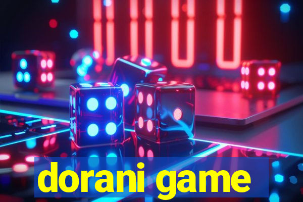 dorani game